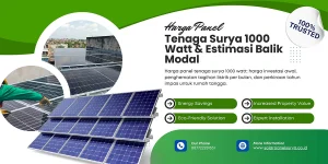 Harga Panel Tenaga Surya 1000 Watt & Estimasi Balik Modal